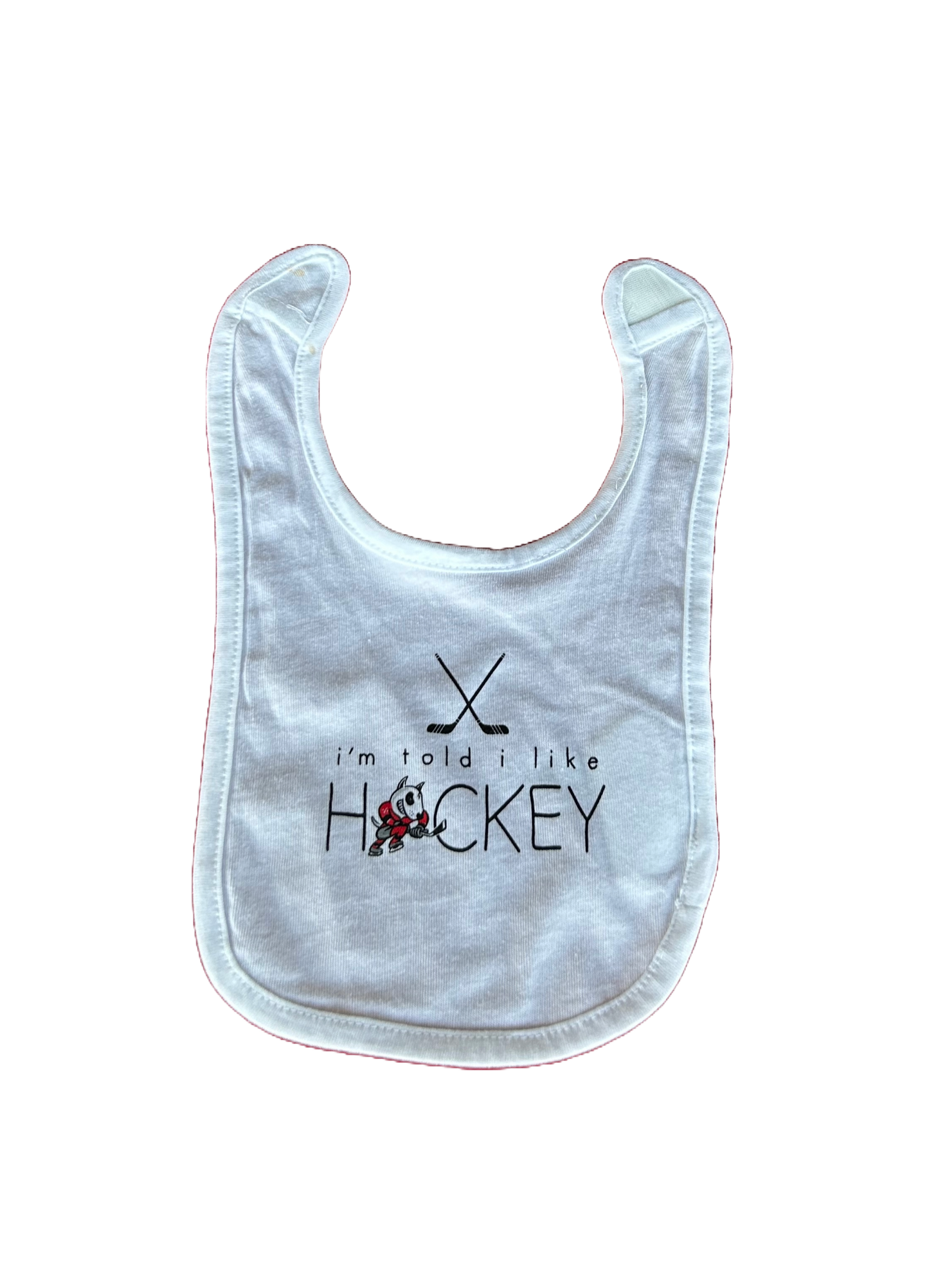 "I'm told I like Hockey" Bib
